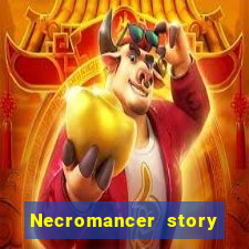 Necromancer story mod apk (unlimited skill points